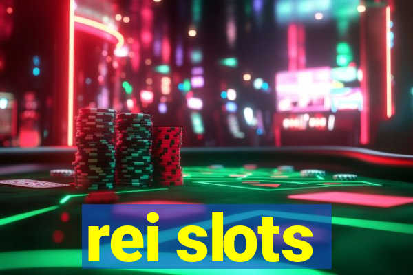 rei slots